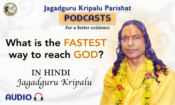 What is the fastest way to reach God?